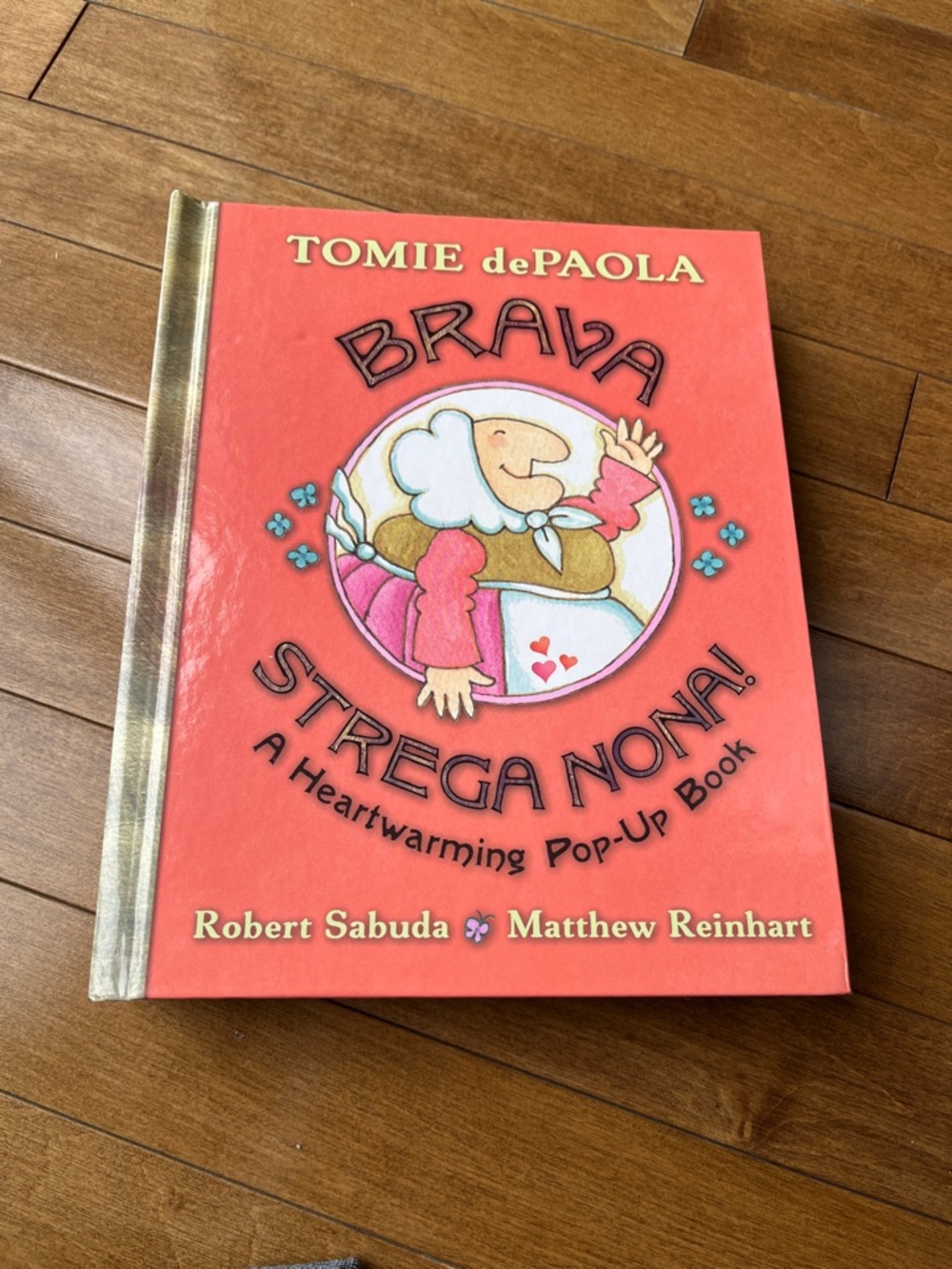 pop-up book Brava, Strega Nona! by  Tomie dePaola